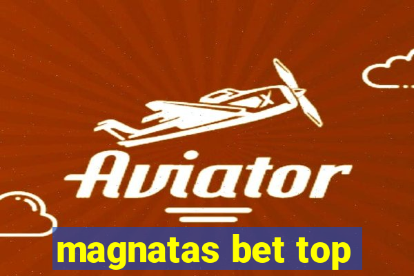 magnatas bet top